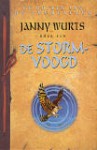 De Stormvoogd (De Boeken van de Vuurcyclus, #1) - Janny Wurts