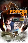 Strange Forces 2 - Marty M. Engle, Johnny Ray Barnes