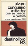 Un hombre que se parecía a Orestes - Álvaro Cunqueiro