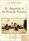 St. Augustine in the Roaring Twenties - Beth Rogero Bowen