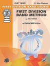 First Division Band Method, Part 3: E-Flat Alto Clarinet - Fred Weber