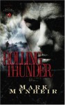 Rolling Thunder - Mark Mynheir