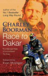 Race to Dakar - Charley Boorman, Ewan McGregor