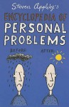 Encyclopedia Of Personal Problems - Steven Appleby