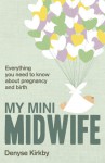 My Mini Midwife - D.J. Kirkby