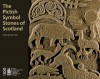 The Pictish Symbol Stones Of Scotland (Rcahms) - Iain Fraser