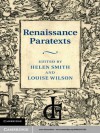 Renaissance Paratexts - Helen Smith, Louise Wilson