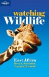 Watching Wildlife East Africa - Lonely Planet