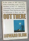 Out There: The Government's Secret Quest for Extraterrestrials - Howard Blum