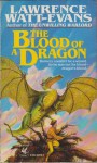 The Blood of a Dragon - Lawrence Watt-Evans