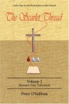 The Scarlet Thread: God's Plan for the Restoration of His Church Vol I - Peter O'Sullivan