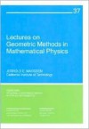 Lectures on Geometric Methods in Mathematical Physics (CBMS-NSF Regional Conference Series in Applied Mathematics) (CBMS-NSF Regional Conference Series in Applied Mathematics) - Jerrold E. Marsden