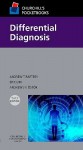 Churchill's Pocketbook of Differential Diagnosis - Andrew T. Raftery, Eric Kian Saik Lim, Andrew J.K. Ostor