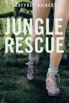 Jungle Rescue - Geoffrey Gilbert