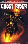 Ghost Rider: Círculo vicioso (Ghost Rider 100% Marvel #1) - Daniel Way, Mark Texeira, Javier Saltares