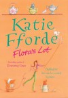 Flora's Lot - Katie Fforde