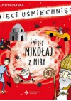 Święty Mikołaj z Miry. Święci uśmiechnięci - Eliza Piotrowska