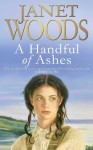 A Handful of Ashes - Janet Woods