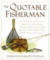 The Quotable Fisherman - Nick Lyons, Nick Lyons