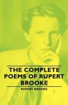 The Complete Poems of Rupert Brooke - Rupert Brooke