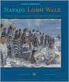 Navajo Long Walk: Tragic Story Of A Proud Peoples Forced March From Homeland - Joseph Bruchac, Shonto Begay