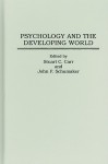 Psychology And The Developing World - Stuart C. Carr