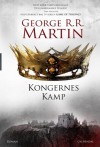 Kongernes kamp (En sang om is og ild, #2) - George R.R. Martin