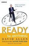 Ready for Anything: 52 Productivity Principles for Work and Life (Audio) - David Allen