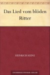 Das Lied vom blöden Ritter (German Edition) - Heinrich Heine