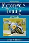 Motorcyle Tuning: Chassis - John Robinson