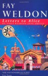 Letters to Alice on First Reading Jane Austen - Fay Weldon