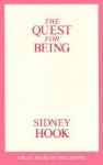 The Quest for Being - Sidney Hook