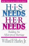 His Needs, Her Needs - Willard F. Harley Jr.