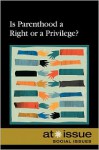 Is Parenthood a Right or a Privilege? - Stefan Kiesbye