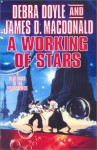 A Working of Stars - Debra Doyle, James D. Macdonald