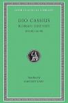 Roman History, Volume III: Books 36-40 (Loeb Classical Library) - Cassius Dio, Herbert Foster, Earnest Cary