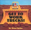 Get to Work, Trucks - Don Carter