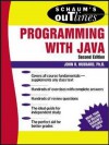 Schaum's Outline of Programming with Java - John R. Hubbard