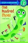 One Hundred Shoes (Step-Into-Reading, Step 2) - Charles Ghigna, Bob Staake