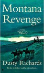 Montana Revenge - Dusty Richards