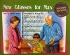 New Glasses for Max - Annette Smith, Richard Hoit