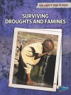 Surviving Droughts And Famines (Perspectives: Children's True Stories: Natural Disasters) - Kevin Cunningham