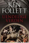 Uendelige Verden - Ken Follett