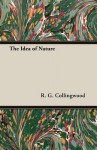 The Idea of Nature - R.G. Collingwood