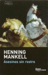 Asesinos sin rostro (Wallander, #1) - Henning Mankell