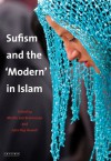 Sufism and the 'Modern' in Islam - Martin van Bruinessen, Julia Day Howell