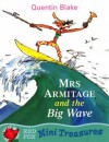 Mrs. Armitage and the Big Wave Mini Treasure - Quentin Blake