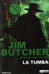 La tumba - Jim Butcher