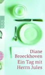 Ein Tag mit Herrn Jules - Diane Broeckhoven, Isabel Hessel