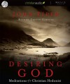 Desiring God: Meditations of A Christian Hedonist - John Piper, Grover Gardener, Grover Gardner